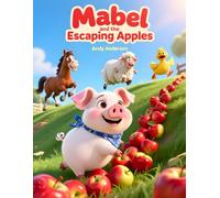 Mabel and the Escaping Apples: 38 (Farm Friends Adventures)