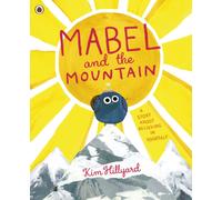 Mabel and the Mountain : a story about believing in yourself
