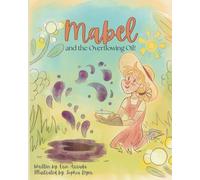 Mabel and the Overflowing Oil