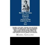MABEL COLLINS 7 BOOK COLLECTION LIGHT ON THE PATH THE ILLUMINED WAY A CRY FROM AFAR THROUGH THE GATES OF GOLD THE IDYLL OF THE WHITE LOTUS SENSA ILLUSSIONS