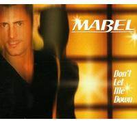 Mabel - Don'T Let Me Down/