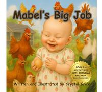 Mabel’s Big Job (Adventures With Grandma And Papa Cuckoo)