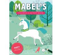 Mabel's Coloring & Activity Book: A Custom Gift For Mabel - Her Name on Every Personalized Coloring Page
