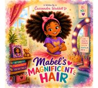 Mabel's Magnificent Hair