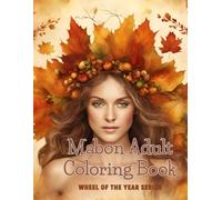 Mabon Adult Coloring Book: Celebrating the Wheel of the Year (Wheel of the Year coloring books)