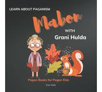 Mabon: Learn About Paganism with Grani Hulda