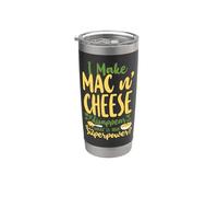 Mac and Cheese I Make Mac & Cheese Disappear What is Your Stainless Steel Insulated Tumbler