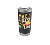Mac and Cheese Mac & Cheese Now Diet Later Stainless Steel Insulated Tumbler
