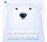 Mac Barnett Polar Bear in the Snow Paperback Book Mac Barnett Multicolor