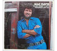 Mac Davis - Baby Don't Get Hooked On Me [Vinyl LP]
