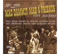 MAC DRE - Mac Dammit Man & Friends: City