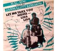 MAC MAC & JAMMALOTT KINGDOM / LET ME TAKE YOU HOME LISA LISA