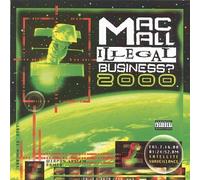 Mac Mall - Illegal Business? 2000 [CASSETTE]