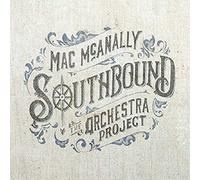 Mac McAnnaly - Southbound - The Orchestra Project