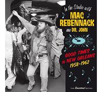 MAC REBENNACK AKA DR - GOOD TIMES IN NEW ORLEANS 195 - CD - C600z
