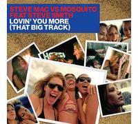 Mac, Steve - Lovin' You More (That Big Track)