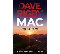 Mac - Tipping Points: A D.I. Larsen Investigation