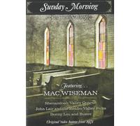 Mac Wiseman & Friends - Sunday Morning in the Valley [DVD] [Region 1] [US Import] [NTSC]