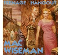 Mac Wiseman - Teenage Hangout (CD)