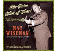 Mac Wiseman - The Voice With A Heart - The Singles Collection 1951-61