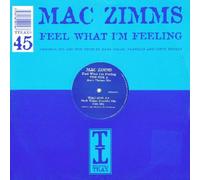 Mac Zimms - Feel What I'm Feeling [12" VINYL]