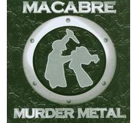 Macabre - Murder Metal