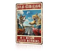 macago Cat Metal Tin Sign Here We Go Again I Mean Good Morning Retro Wall Art Decor Funny Signs Bar Pub Club Indoor Home Gifts 8x12 inch
