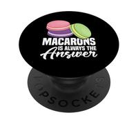 Macaron French Candy Dessert The Answer Baking Macaron PopSockets Adhesive PopGrip