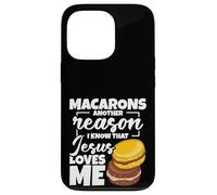 Macaron Lover Baker Enthusiast Reason Making Macaron Case for iPhone 13 Pro