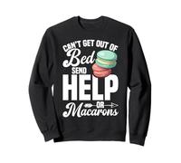Macaron Lover Dessert Enthusiast Send Help Baker Macaron Sweatshirt