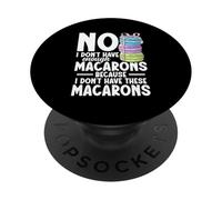 Macaron Lover Enthusiast Baker Enough Dessert Macaron PopSockets Adhesive PopGrip