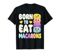 Macaron Lover Kawaii Born to Eat Macarons T-Shirt