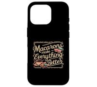 Macaron Lovers French Macarons Macaron Baking Macaron Making Case for iPhone 16 Pro