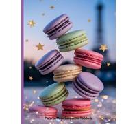 Macaron Magic Composition Notebook: College Ruled Journal with Pastel French Meringue Cookie Cover, 7.44 x 9.69", 110 Pages for School, Journaling, and Writing