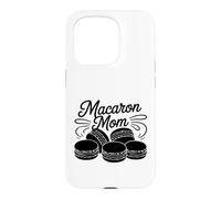 Macaron Mom Who Bakes French Macarons Every School Event Case for iPhone 15 Pro