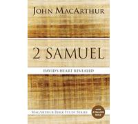 MACARTHUR 2 SAMUEL SC: David's Heart Revealed (MacArthur Bible Studies)