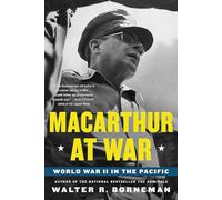 Macarthur at War: World War II in the Pacific