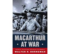 Macarthur at War: World War II in the Pacific