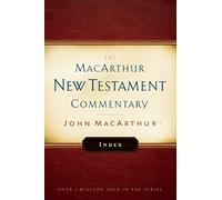 MacArthur New Testament Commentary Index: Volume 34