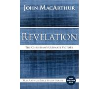 MACARTHUR REVELATION SC: The Christian's Ultimate Victory (MacArthur Bible Studies)