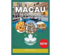 MACAU REISEFÜHRER 2025-2026