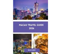 Macau Travel Guide 2026