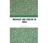 Macaulay and English in India