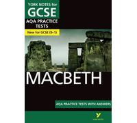 Macbeth AQA Practice Tests York Notes GCSE - for 2026, 2027 exams