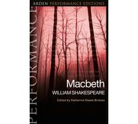 Macbeth: Arden Performance Editions