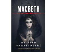 Macbeth: Color Illustrated, Formatted for E-Readers by William Shakespeare (Engl