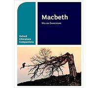 Macbeth: Get Revision with Results (Oxford Literature Companions)