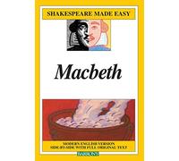 Macbeth: Modern English Version Side-By-Side With Full Original Text (Shakespeare Made Easy)