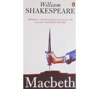 Macbeth (Penguin Shakespeare): Written by William Shakespeare, 2005 Edition, (New Ed) Publisher: Penguin Classics [Mass Market Paperback]