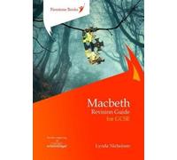 Macbeth: Revision Guide for GCSE